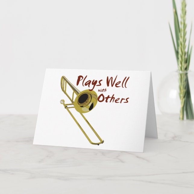 Trombone Plays Well Card (Front)