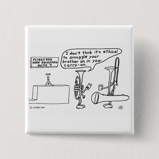 Trombone Smuggling 2 Inch Square Button (Front)