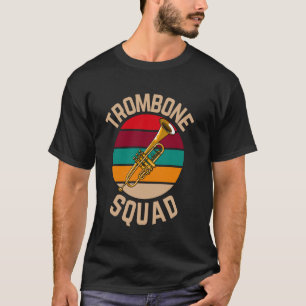 Trombone Squad, Funny trombone T-Shirt
