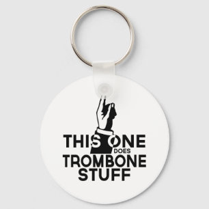 Trombone Stuff - Funny Trombone Music Keychain