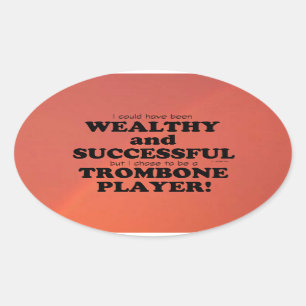 Trombone Wealthy & Successful Oval Sticker