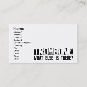Trombone What Else Is There? Business Card