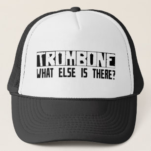 Trombone What Else Is There? Trucker Hat