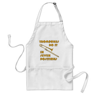 Trombones Do It In 7 Positions Standard Apron