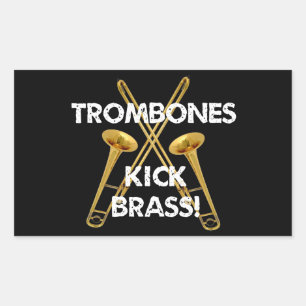 Trombones Kick Brass! Sticker