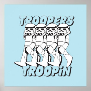 Troopers Troopin Cartoon Graphic Poster