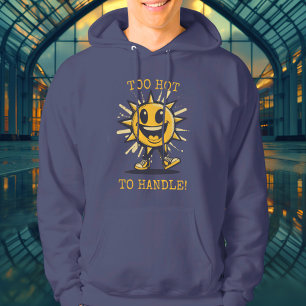 Trop chaud à manipuler ! - Sweat à capuche soleil 
