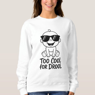 Trop Cool pour le Bave TShirt pour Femmes Inspiré