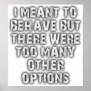 Trop d'options amusant Poster