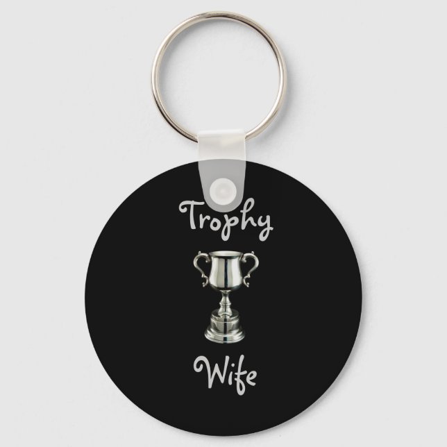 trophy1, TrophyWife Keychain (Front)