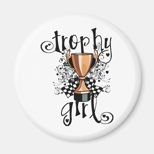 Trophy Girl Magnet (Front)