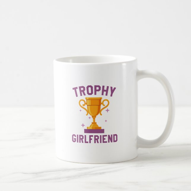 Trophy Girlfriend Coffee Mug (Right)