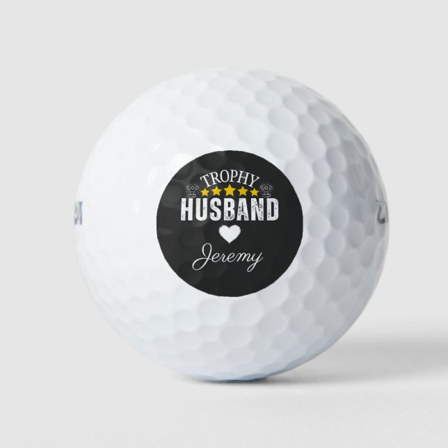 Trophy Husband Golf Balls: A Fun and Personalized  Balls (Front)