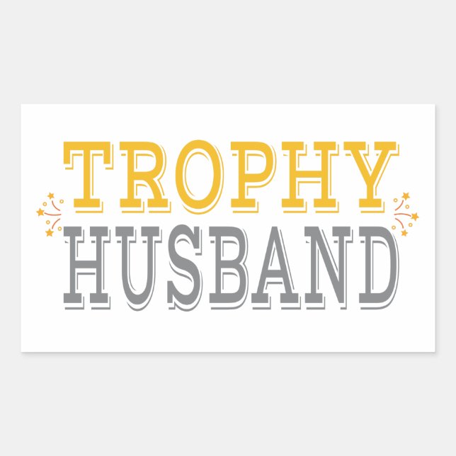Trophy Husband Sticker (Front)