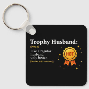 Trophy Husband World's Greatest Husband 1st Place Keychain