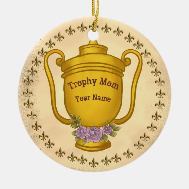 Trophy Mom   Ceramic Ornament (Front)