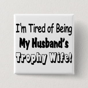 Trophy Wife 2 Inch Square Button