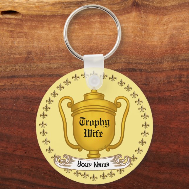 Trophy Wife   Keychain (Front)