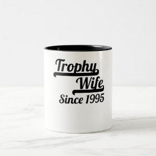 Trophy Wife Since 1995 Two-Tone Coffee Mug