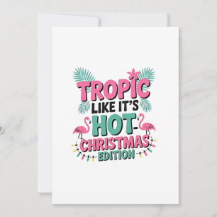 Tropic Like It’s Hot: Christmas Edition Thank You Card