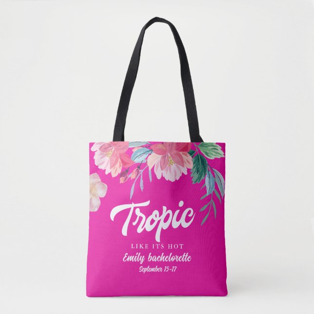 Tropic like its hot Bachelorette Weekend party  Tote Bag (Front)