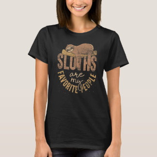 Tropical Animal Sloths Are My Favourite People  Sl T-Shirt