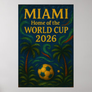 Tropical Art Miami Home of the World Cup 2026 Poster