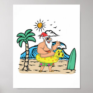 Tropical Beach Funny Santa Xmas Summer Christmas I Poster