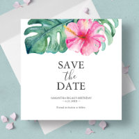 Tropical Birthday Save The Date Cards