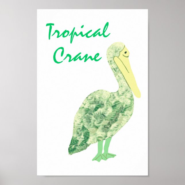 Tropical Crane Poster (Front)