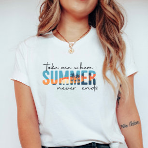 Tropical Endless Summer; Take Me To The Summer  T-Shirt