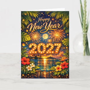 Tropical Fireworks Sunset Happy New Year 2027 Holiday Card