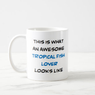 https://rlv.zcache.ca/tropical_fish_lover_awesome_coffee_mug-r7edd193d0fd040ad908e3f04f4e2e564_x7jg9_8byvr_307.jpg