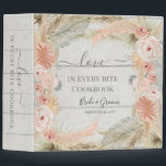 Tropical Floral Leaf Blush Pampas Wedding Cookbook Binder<br><div class="desc">"Tropical Floral Leaf Blush Pampas Wedding Cookbook."  Elegant,  relaxed blush and peach floral with tropical foliage greenery and greyed white cottage wood background.  Personalize with your names,  wedding date and you can customize the name of your binder.  Art by internationally licensed artist and designer,  Audrey Jeanne Roberts,  copyright.</div>