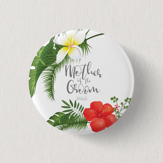 Tropical Floral Mother of the Groom ID475 1 Inch Round Button (Front)