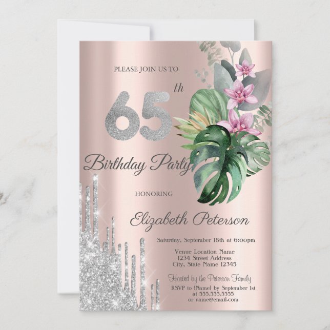 Tropical Flowers Drips Rose Gold 65th Invitation (Front)