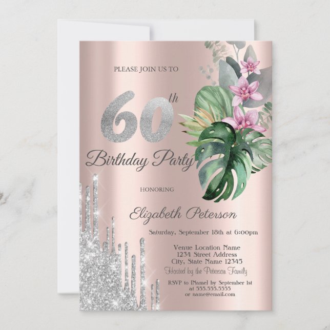Tropical Flowers Glitter Drips Rose Gold 60th  Invitation (Front)
