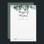 Tropical Greenery White Wedding Words of Wisdom Advice Card<br><div class="desc">This tropical greenery white wedding words of wisdom advice card is perfect for a rustic wedding. The design features green palm leaves bouquets with white lovely flowers. These cards are perfect for a wedding, bridal shower, baby shower, graduation party & more. Personalize the cards with the names of the bride...</div>