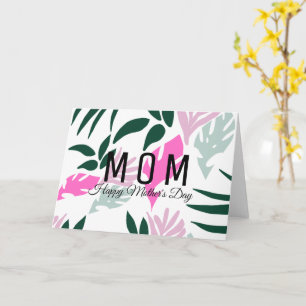 Tropical Hand Drawn Greenery Pink Mother's Day Card