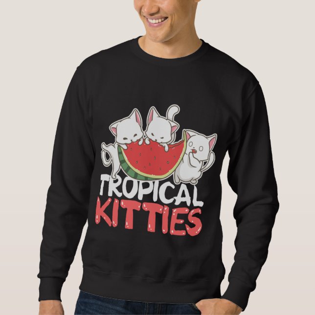 Tropical Kitties Funny Cat Kitten Watermelon Sweatshirt (Front)