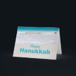 Tropical Ocean Beach Hanukkah Greeting Card<br><div class="desc">Tropical Hanukkah greeting card with ocean water and beach sand.  "Happy Hanukkah" text in blue on the front,  with template text inside to add a personal message.  Or delete it to order blank.</div>