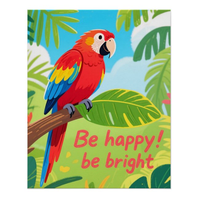 Tropical Parrot Happy Quote Art Poster (Front)