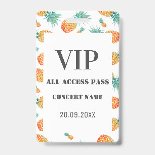 Tropical Pineapple All VIP Access Concert Party  Badge