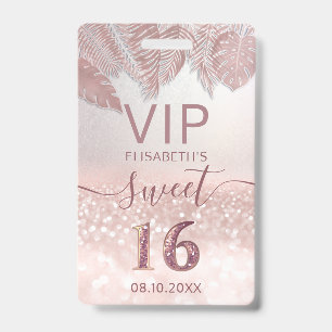 Tropical Rose gold glitter script Sweet 16 VIP Badge