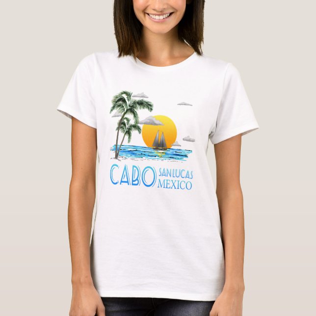 Tropical Sailing Cabo San Lucas Mexico T-Shirt (Front)
