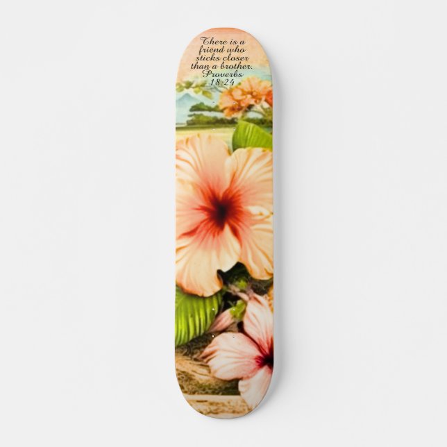 Tropical Skateboard Proverbes 18:24 (Devant)