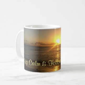 Tropical Sunset and a Quote Coffee Mug