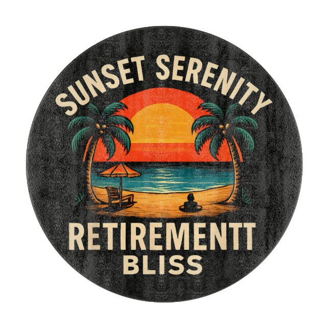 Tropical Sunset Serenity Retirement Beach Scene Cutting Board (Front)