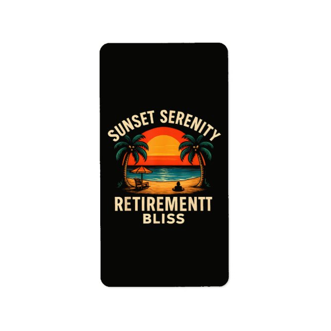 Tropical Sunset Serenity Retirement Beach Scene Label (Front)
