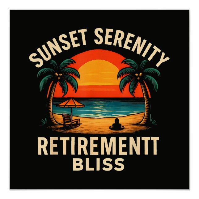 Tropical Sunset Serenity Retirement Beach Scene Poster (Front)